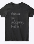 PLOPPING SHIRT Women's Classic Tee